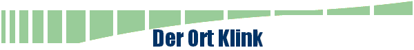 Der Ort Klink