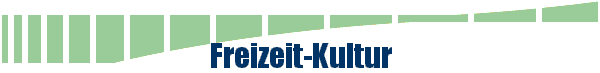 Freizeit-Kultur